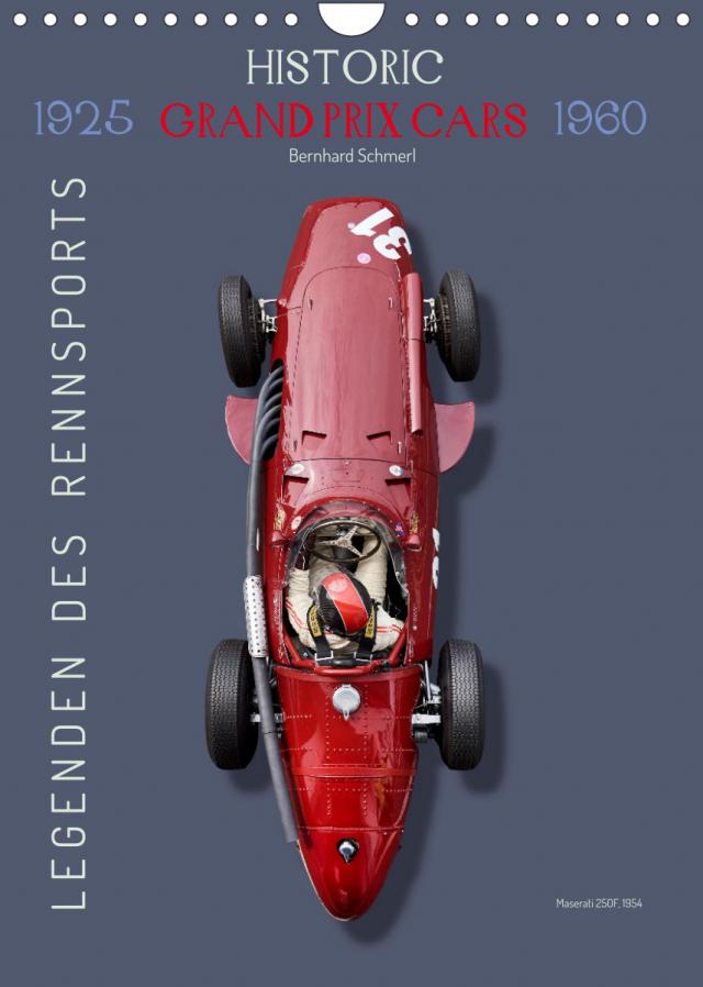 Legenden des Rennsports, Historic Grand Prix Cars 1925-1960 (Wandkalender 2023 DIN A4 hoch)
