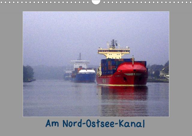 Am Nord- Ostsee-Kanal (Wandkalender 2023 DIN A3 quer)