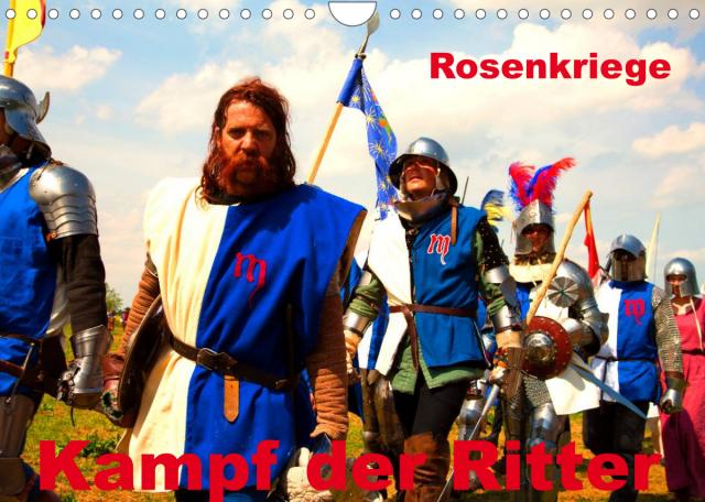 Kampf der Ritter - Rosenkriege (Wandkalender 2023 DIN A4 quer)