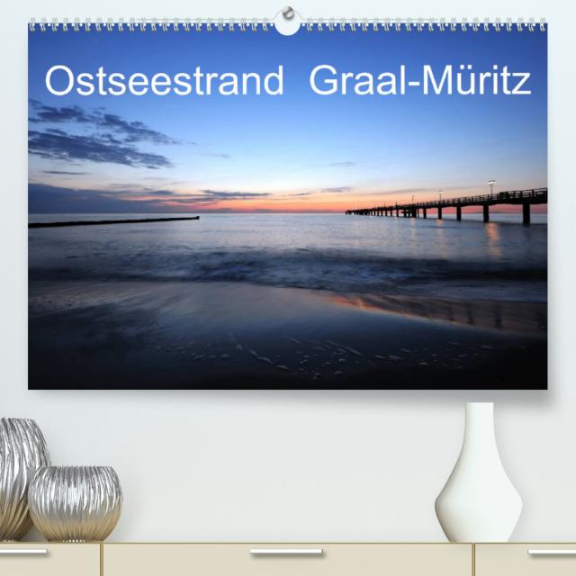Ostseestrand Graal-Müritz (Premium, hochwertiger DIN A2 Wandkalender 2023, Kunstdruck in Hochglanz)