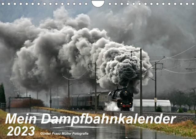 Mein Dampfbahnkalender 2023 (Wandkalender 2023 DIN A4 quer)