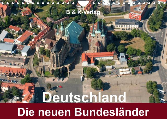 Deutschland - Die neuen Bundesländer (Wandkalender 2023 DIN A4 quer)