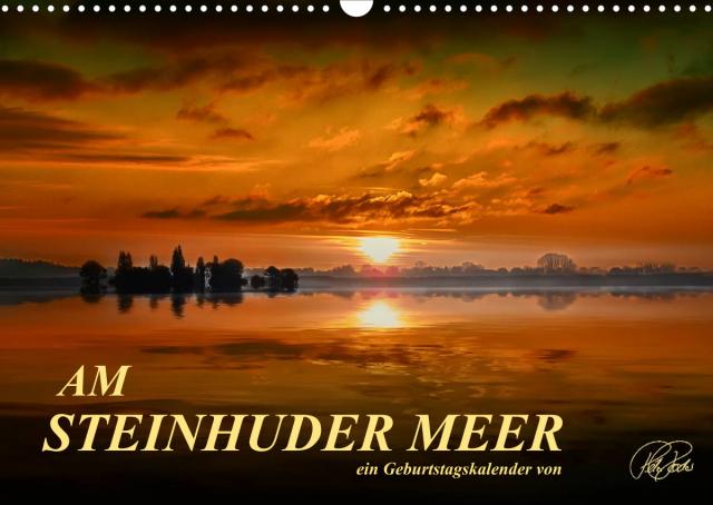 Am Steinhuder Meer / Geburtstagskalender (Wandkalender 2023 DIN A3 quer)