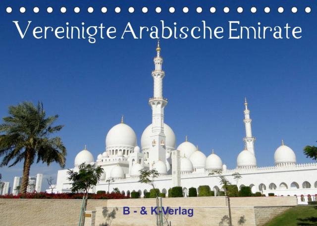 Vereinigte Arabische Emirate (Tischkalender 2023 DIN A5 quer)