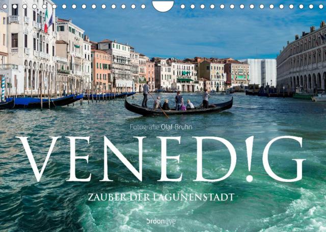 Venedig – Zauber der Lagunenstadt (Wandkalender 2023 DIN A4 quer)