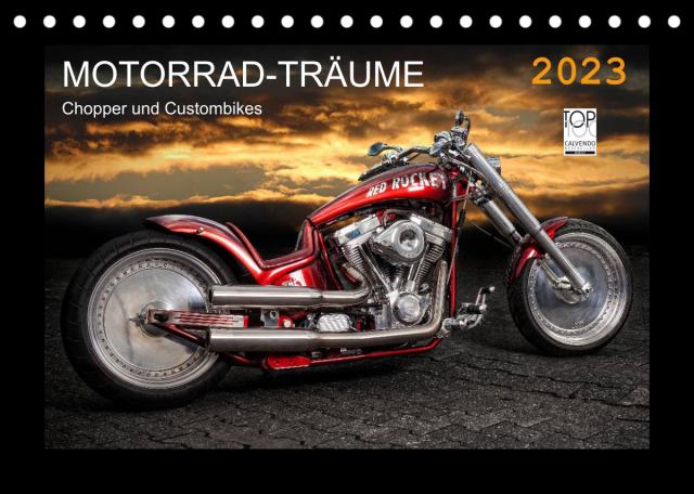 Motorrad-Träume – Chopper und Custombikes (Tischkalender 2023 DIN A5 quer)