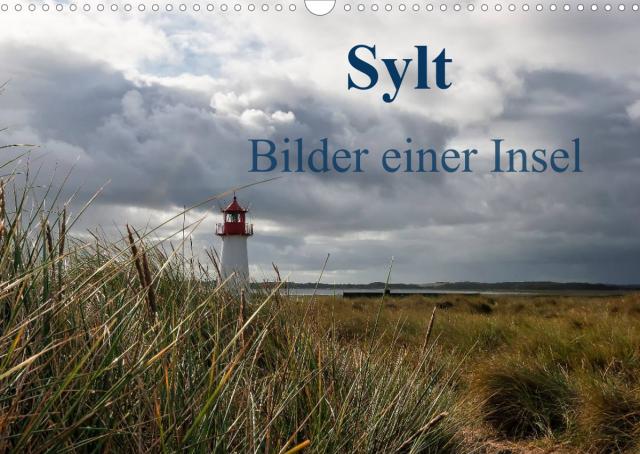 Sylt - Bilder einer Insel (Wandkalender 2023 DIN A3 quer)