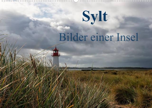 Sylt - Bilder einer Insel (Wandkalender 2023 DIN A2 quer)