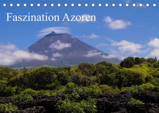 Faszination Azoren (Tischkalender 2023 DIN A5 quer)