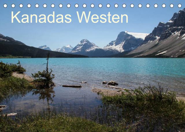 Kanadas Westen 2023 (Tischkalender 2023 DIN A5 quer)
