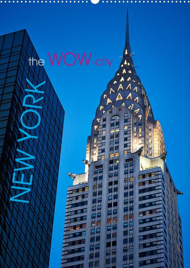 New York - the WOW-city (Wandkalender 2023 DIN A2 hoch)