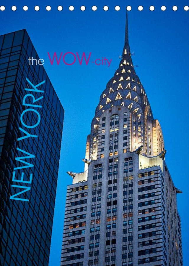 New York - the WOW-city (Tischkalender 2023 DIN A5 hoch)