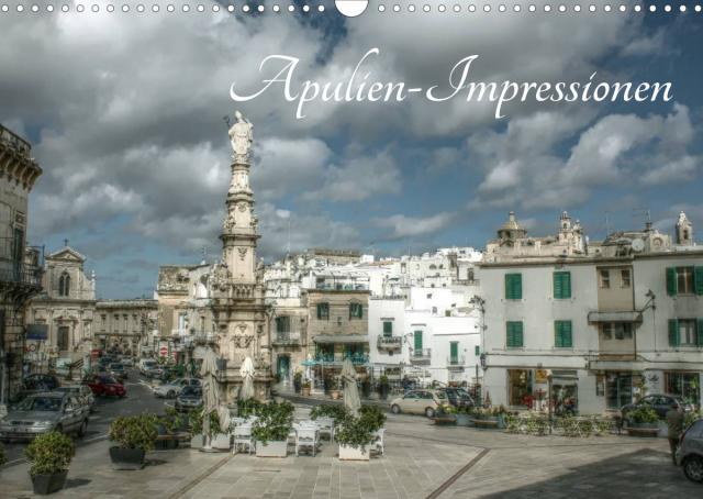 Apulien – Impressionen (Wandkalender 2023 DIN A3 quer)