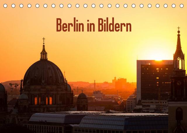 Berlin in Bildern (Tischkalender 2023 DIN A5 quer)