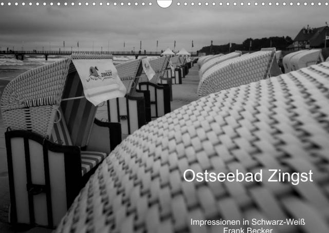 Ostseebad Zingst - Impressionen in Schwarz-Weiß (Wandkalender 2023 DIN A3 quer)