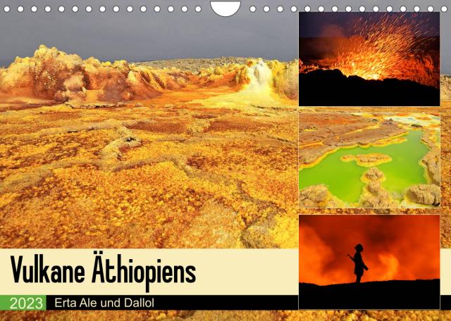 Vulkane Äthiopiens - Erta Ale und Dallol (Wandkalender 2023 DIN A4 quer)