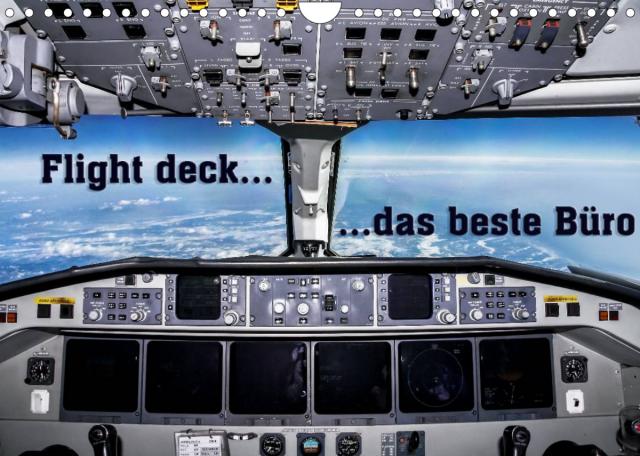 Flight deck - das beste Büro (Wandkalender 2023 DIN A4 quer)