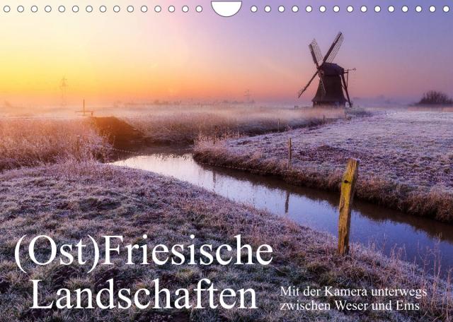 (Ost)Friesische Landschaften (Wandkalender 2023 DIN A4 quer)