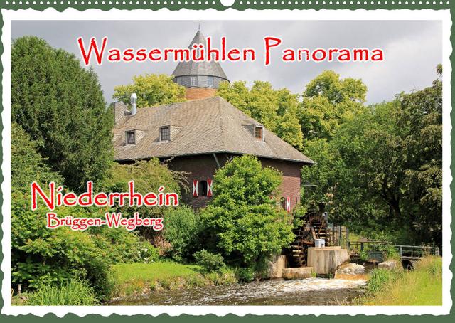 Wassermühlen Panorama Niederrhein Brüggen-Wegberg (Wandkalender 2023 DIN A2 quer)
