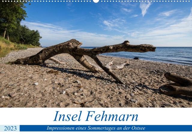 Insel Fehmarn - Impressionen eines Sommertages an der Ostsee (Wandkalender 2023 DIN A2 quer)