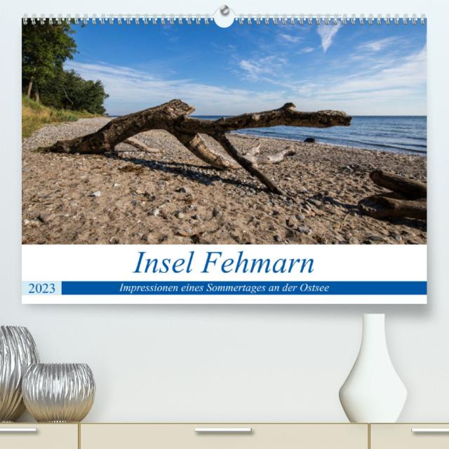 Insel Fehmarn - Impressionen eines Sommertages an der Ostsee (Premium, hochwertiger DIN A2 Wandkalender 2023, Kunstdruck in Hochglanz)