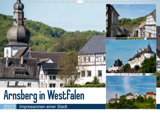 Arnsberg in Westfalen (Wandkalender 2023 DIN A3 quer)