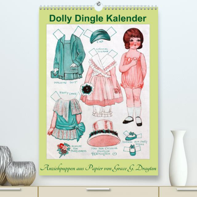 Dolly Dingle Kalender - Anziehpuppen von Grace G. Drayton (Premium, hochwertiger DIN A2 Wandkalender 2023, Kunstdruck in Hochglanz)