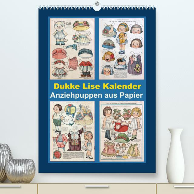 Dukke Lise Kalender - Anziehpuppen aus Papier (Premium, hochwertiger DIN A2 Wandkalender 2023, Kunstdruck in Hochglanz)