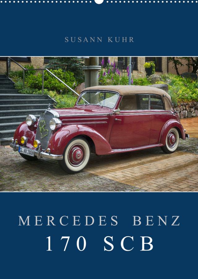 Mercedes Benz 170 SCB (Wandkalender 2023 DIN A2 hoch)
