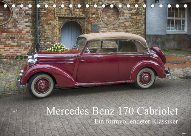 Mercedes Benz 170 Cabriolet (Tischkalender 2023 DIN A5 quer)