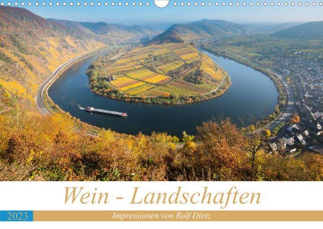 Wein - Landschaften (Wandkalender 2023 DIN A3 quer)