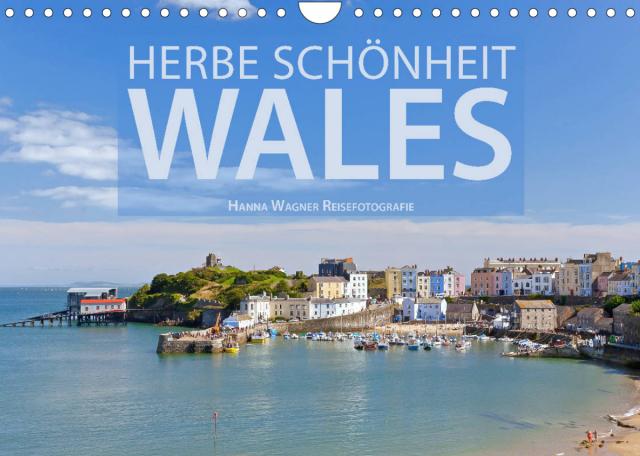 Herbe Schönheit Wales (Wandkalender 2023 DIN A4 quer)