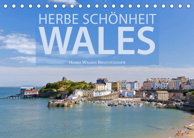 Herbe Schönheit Wales (Tischkalender 2023 DIN A5 quer)