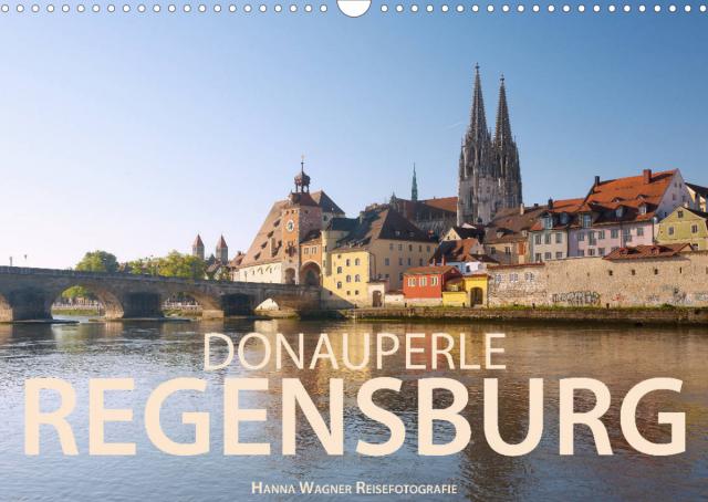 Donauperle Regensburg (Wandkalender 2023 DIN A3 quer)