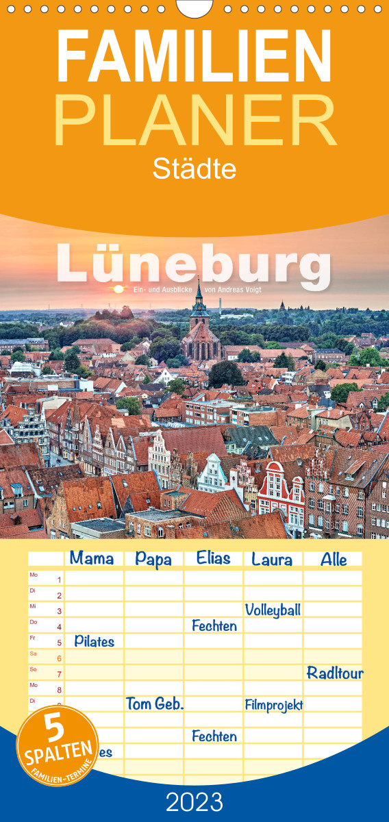 Familienplaner LÜNEBURG Ein- und Ausblicke von Andreas Voigt (Wandkalender 2023 , 21 cm x 45 cm, hoch)