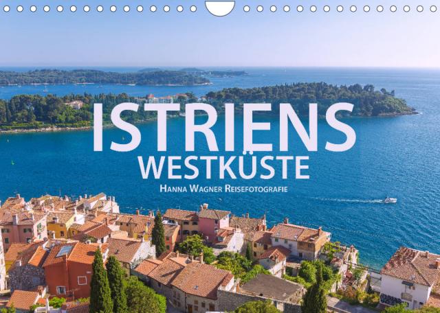 Istriens Westküste (Wandkalender 2023 DIN A4 quer)