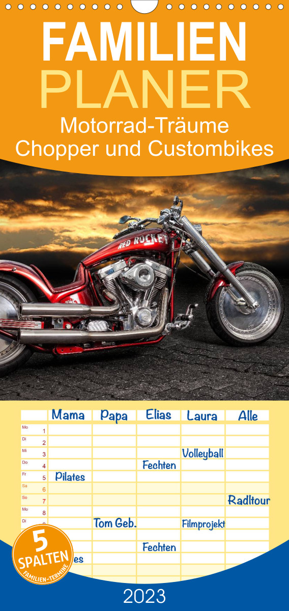 Familienplaner Motorrad-Träume – Chopper und Custombikes (Wandkalender 2023 , 21 cm x 45 cm, hoch)