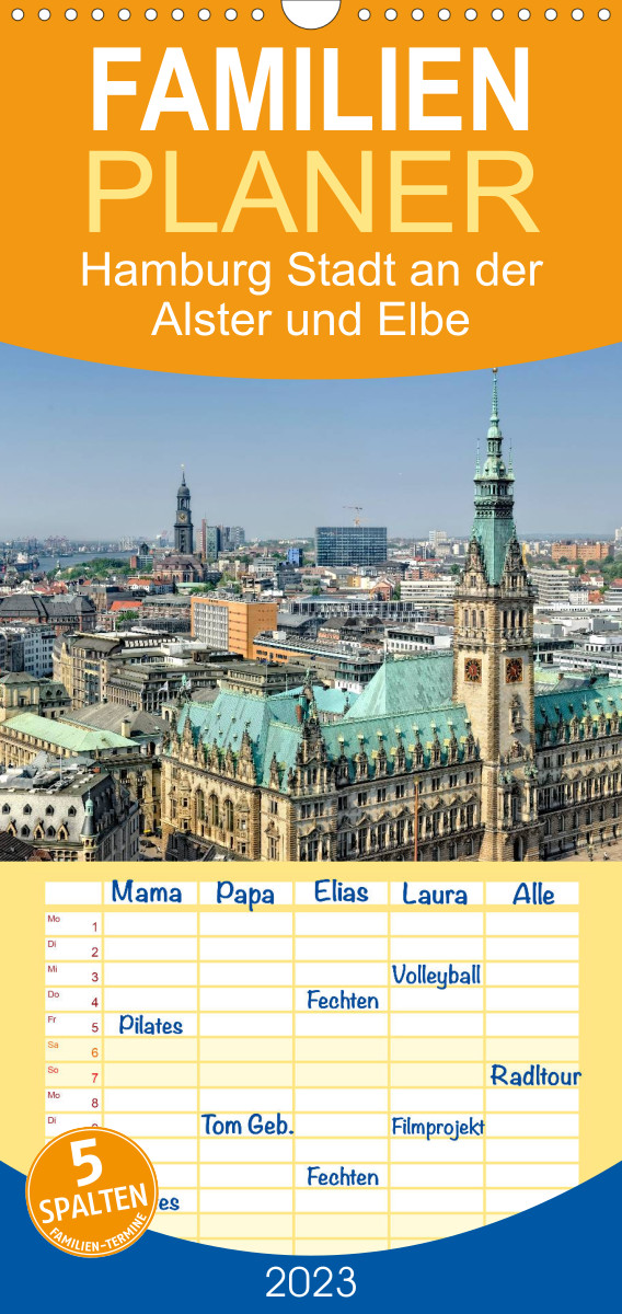 Familienplaner Hamburg Stadt an der Alster und Elbe (Wandkalender 2023 , 21 cm x 45 cm, hoch)