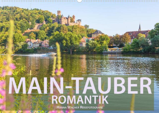 Main-Tauber-Romantik (Wandkalender 2023 DIN A2 quer)