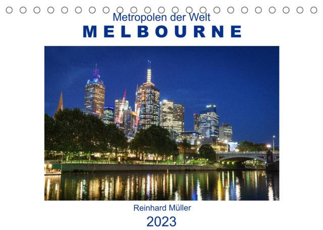 Metropolen der Welt - Melbourne (Tischkalender 2023 DIN A5 quer)