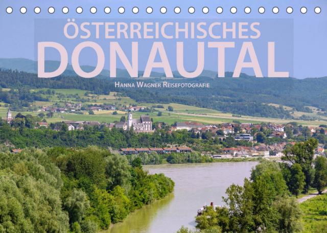 Österreichisches Donautal (Tischkalender 2023 DIN A5 quer)