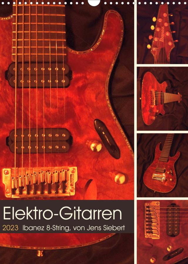 Elektro-Gitarren (Wandkalender 2023 DIN A3 hoch)