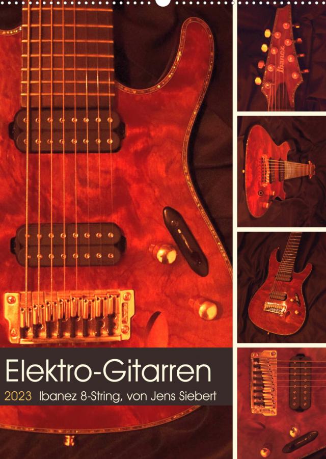 Elektro-Gitarren (Wandkalender 2023 DIN A2 hoch)