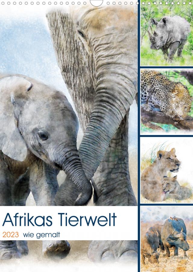 Afrikas Tierwelt - wie gemalt (Wandkalender 2023 DIN A3 hoch)