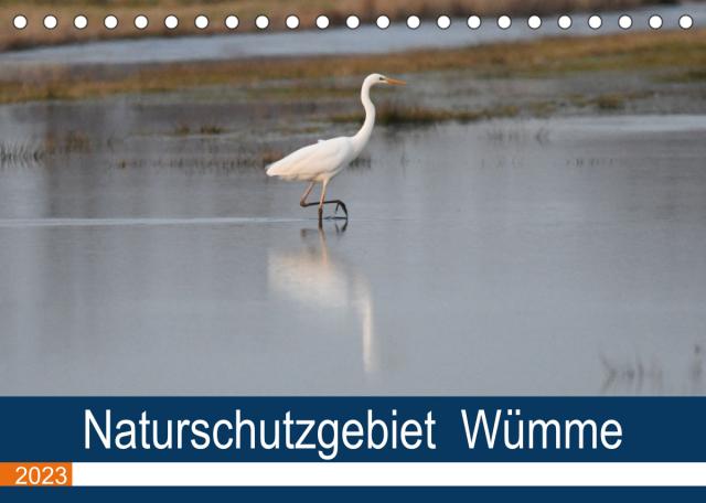 Naturschutzgebiet Wümme (Tischkalender 2023 DIN A5 quer)