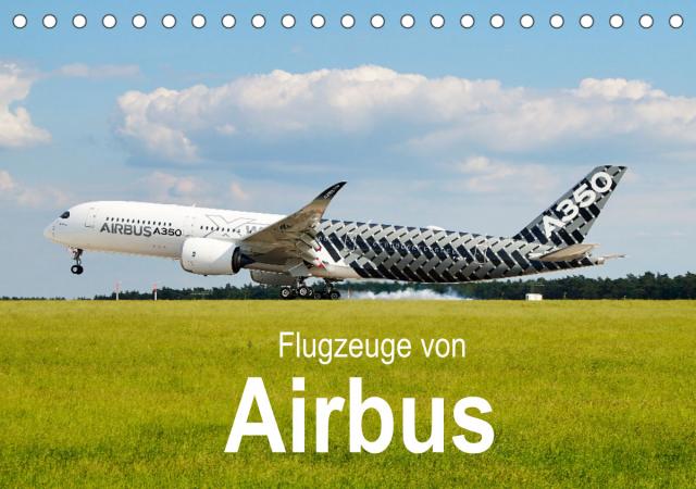 Flugzeuge von Airbus (Tischkalender 2023 DIN A5 quer)