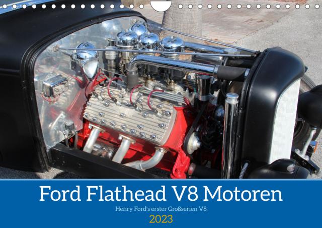 Ford Flathead V8 Motoren (Wandkalender 2023 DIN A4 quer)