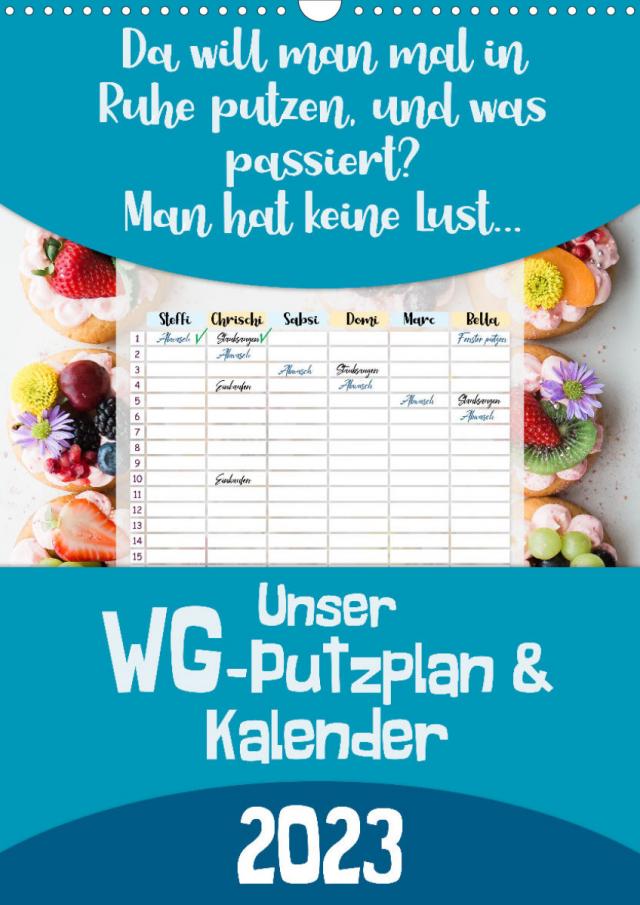 Unser WG-Putzplan & Kalender 2023 (Wandkalender 2023 DIN A3 hoch)