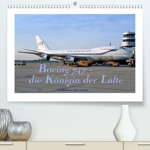 Boeing 747 - die Königin der Lüfte (Premium, hochwertiger DIN A2 Wandkalender 2023, Kunstdruck in Hochglanz)