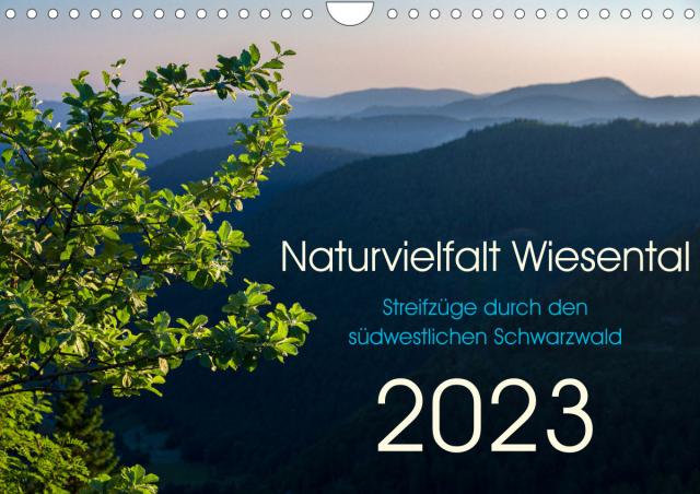 Naturvielfalt Wiesental (Wandkalender 2023 DIN A4 quer)
